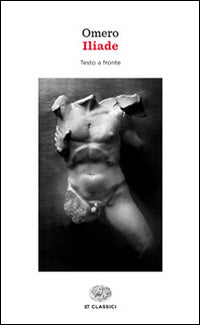 Iliade. Testo greco a fronte.