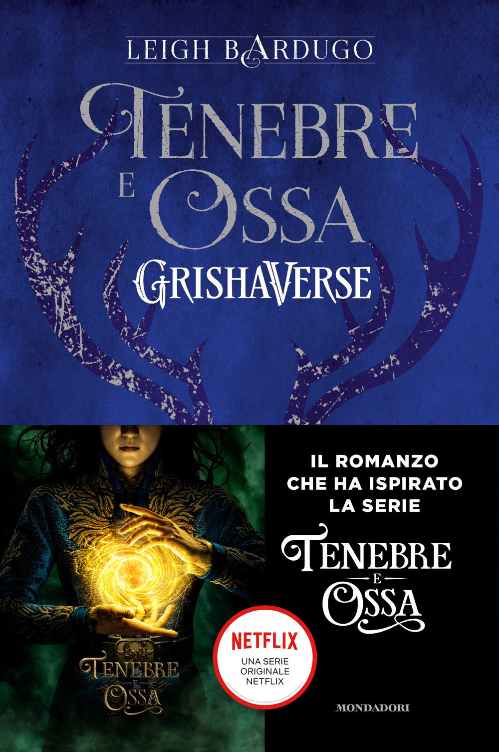 Tenebre e ossa. GrishaVerse.