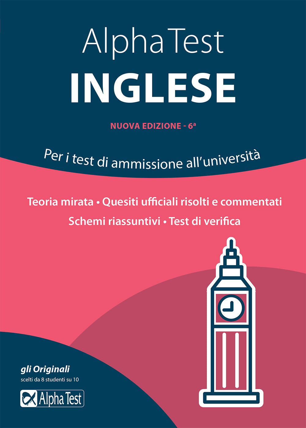 Alpha Test inglese. Per i test di ammissione all'università.