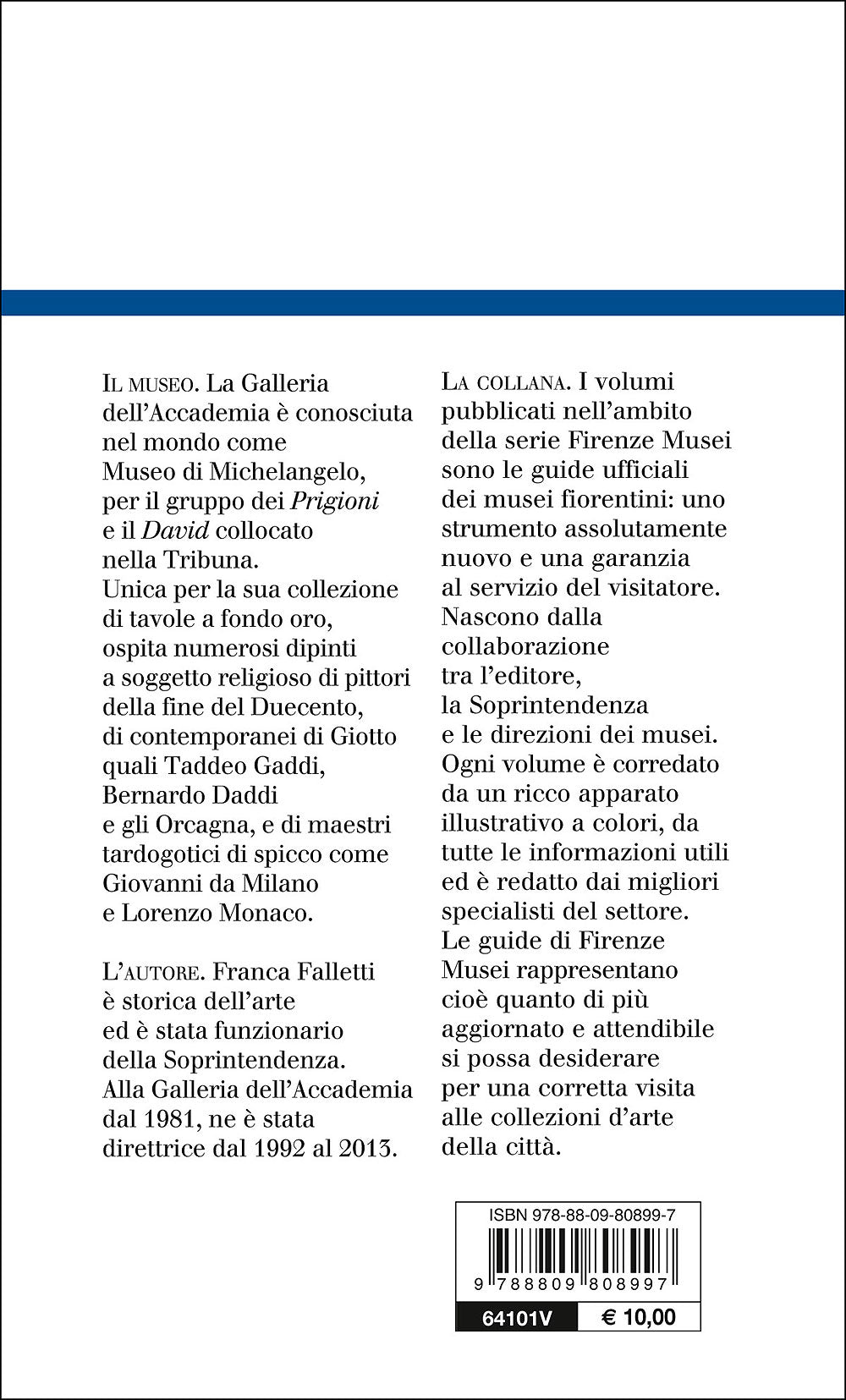 Galleria dell'Accademia. La guida ufficiale - Edizione aggiornata