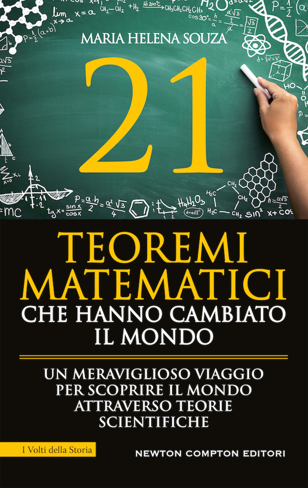 21 teoremi matematici che hanno cambiato il mondo.