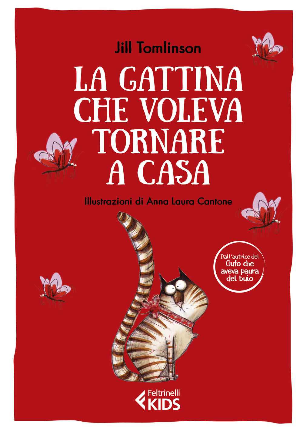 La gattina che voleva tornare a casa. Ediz. a colori.