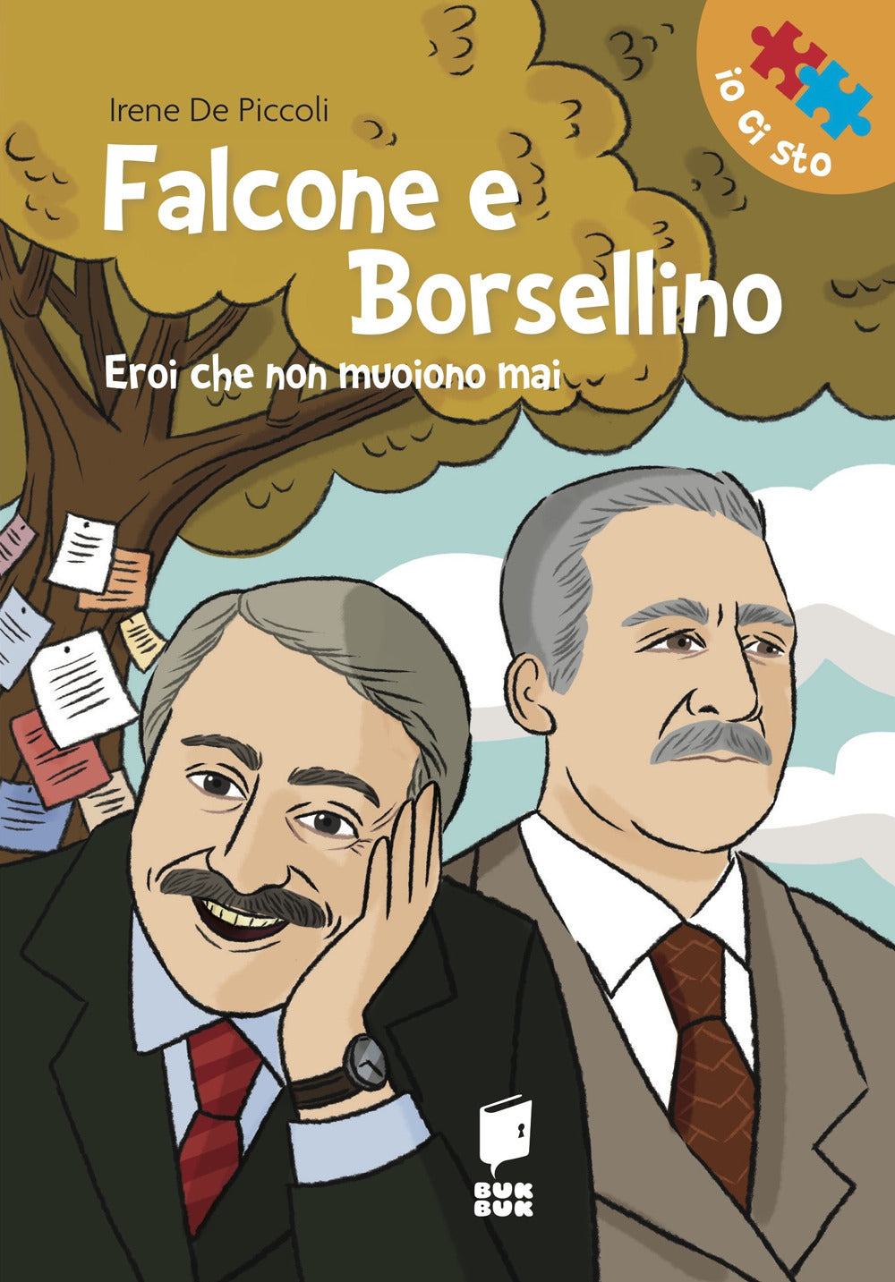 Falcone e Borsellino. Eroi che non muoiono mai.