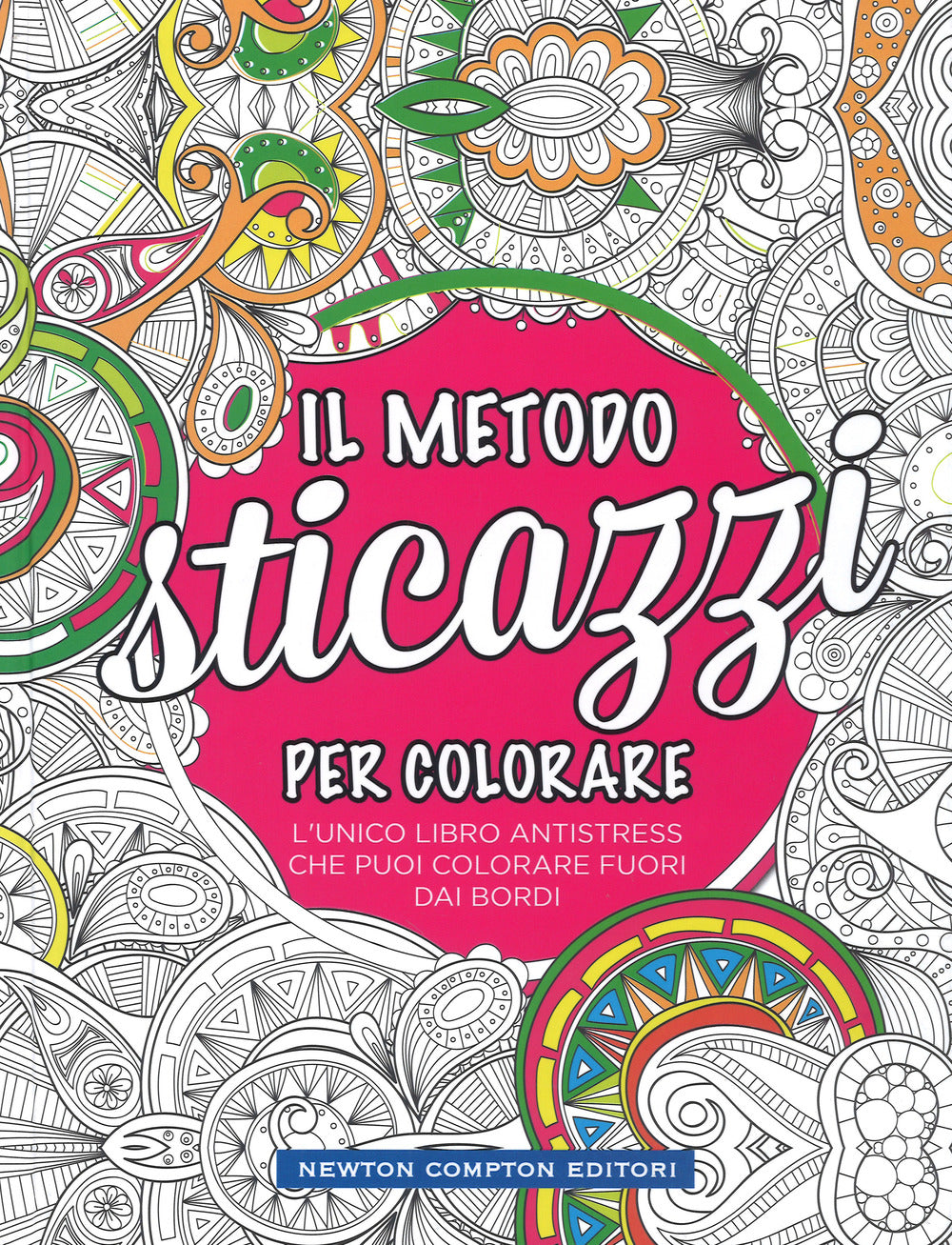 Il metodo sticazzi! Per colorare.