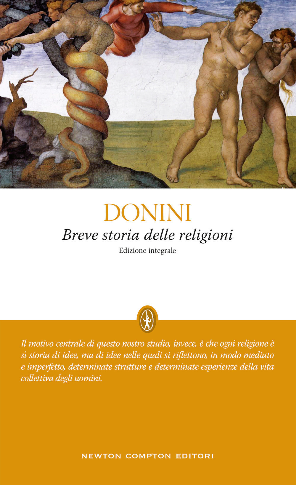 Breve storia delle religioni. Ediz. integrale.