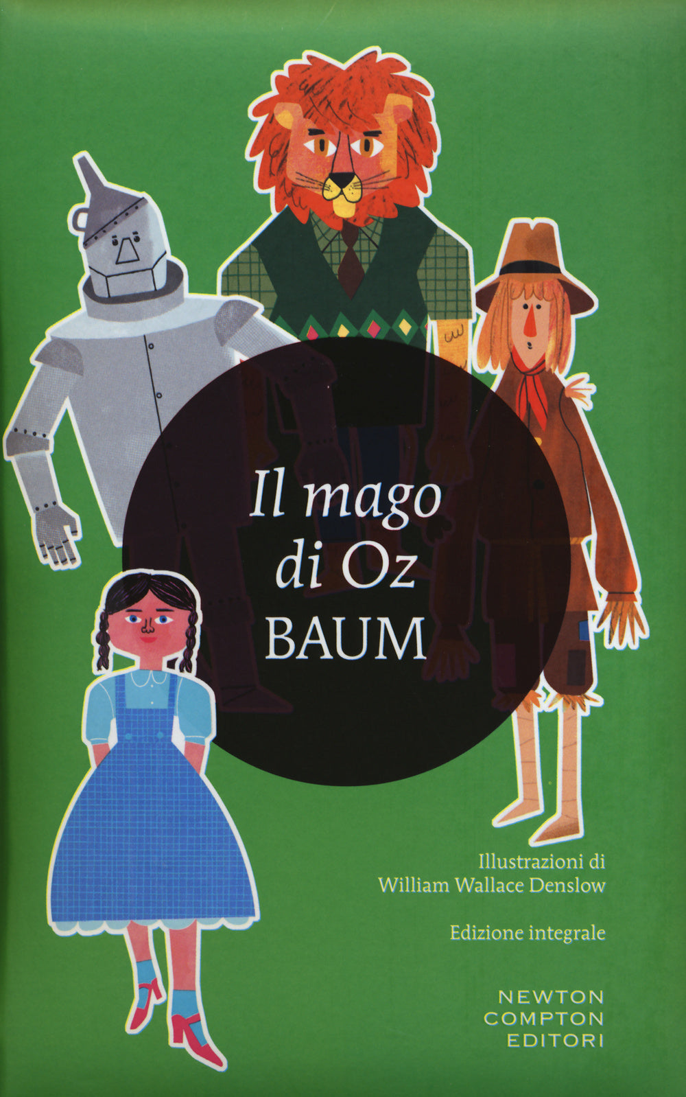 Il mago di Oz. Ediz. integrale.