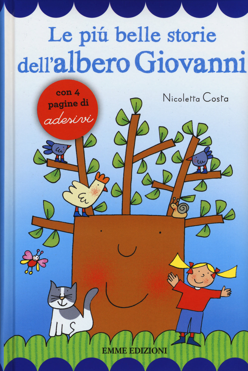 Le più belle storie dell'albero Giovanni. Con adesivi. Ediz. illustrata.
