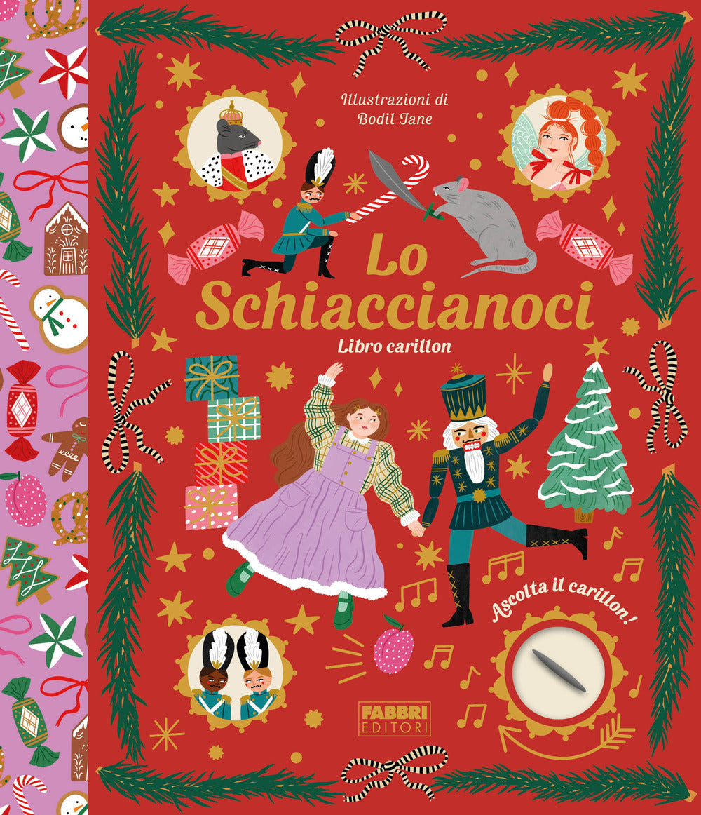 Lo Schiaccianoci. Libro carillon. Ediz. a colori.