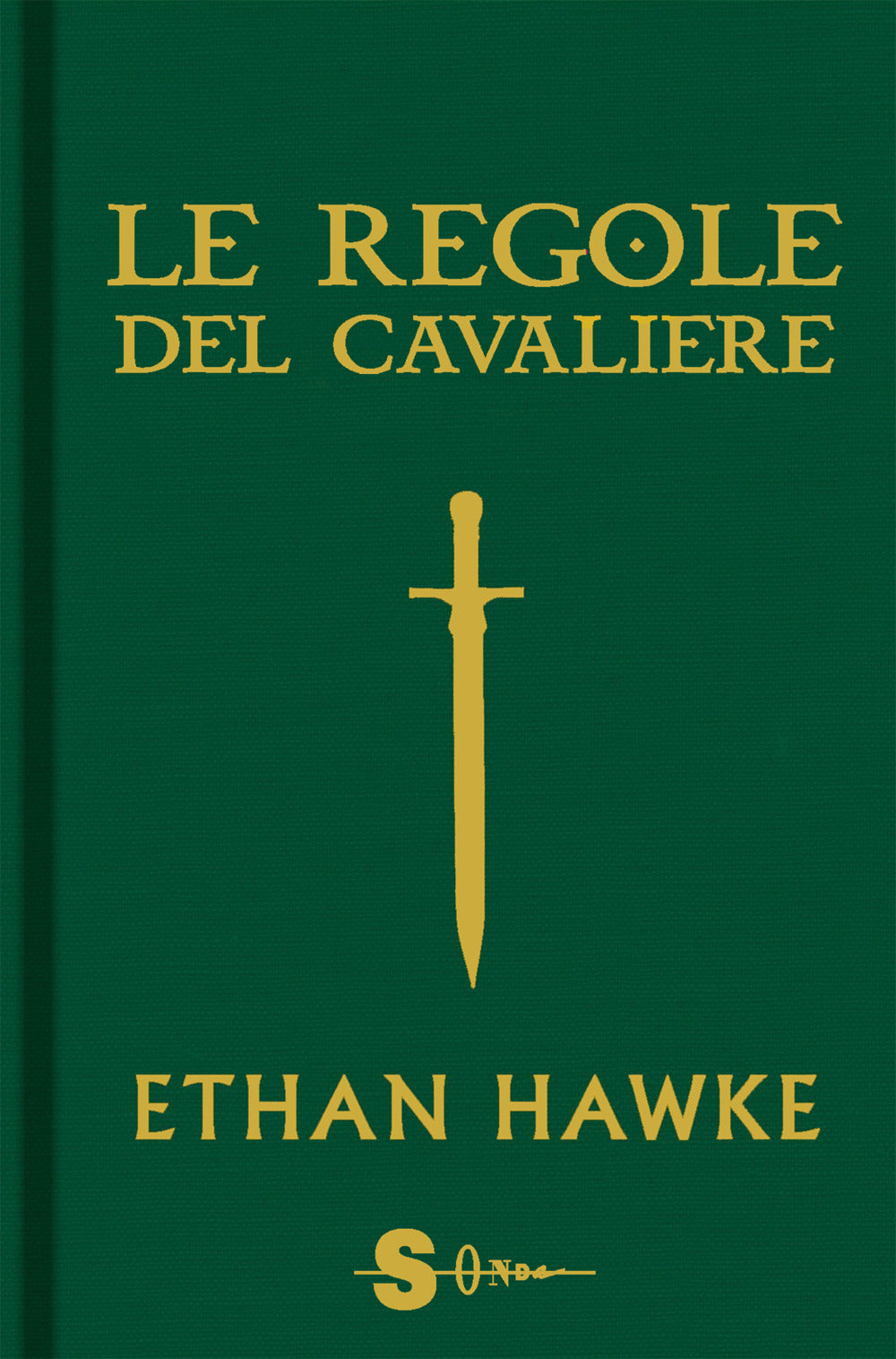 Le regole del cavaliere. L'ultima lettera di sir Thomas Lemuel Hawke.