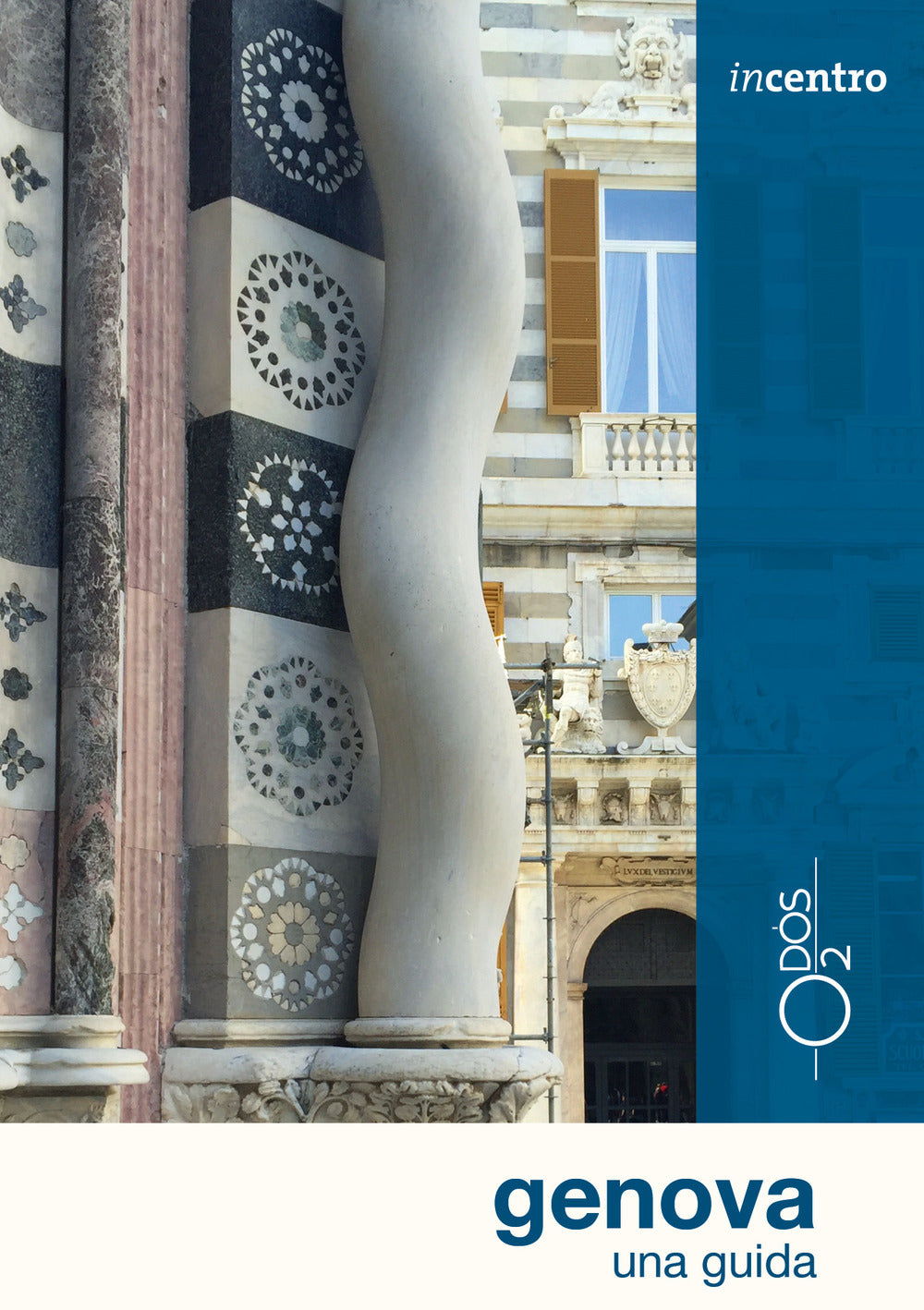 Genova. Una guida.