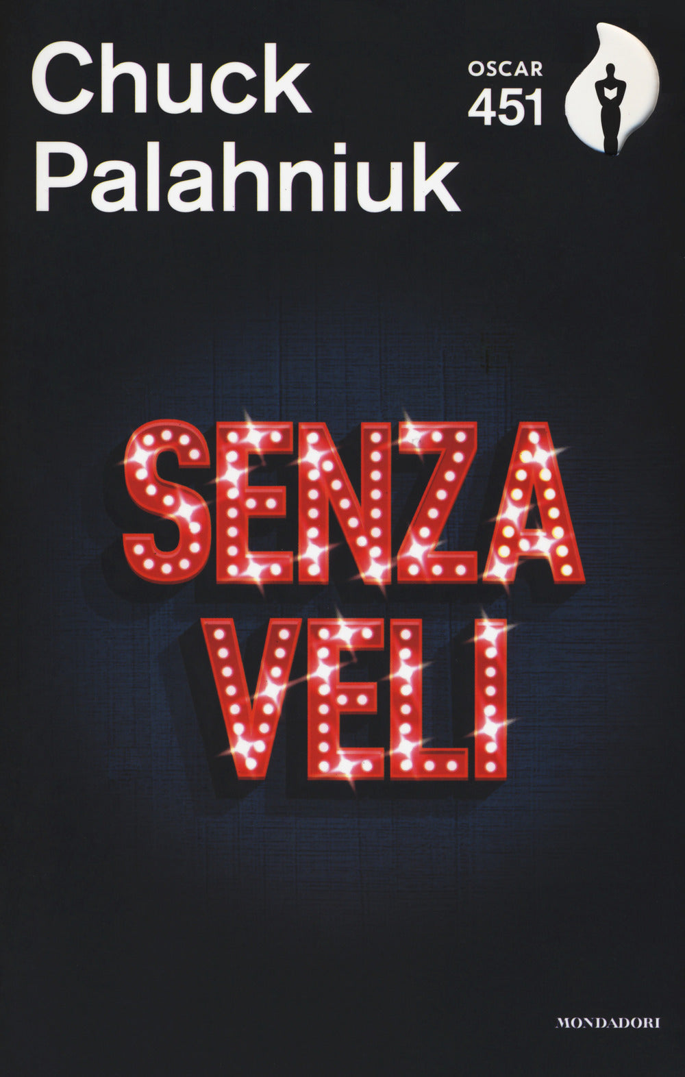 Senza veli.
