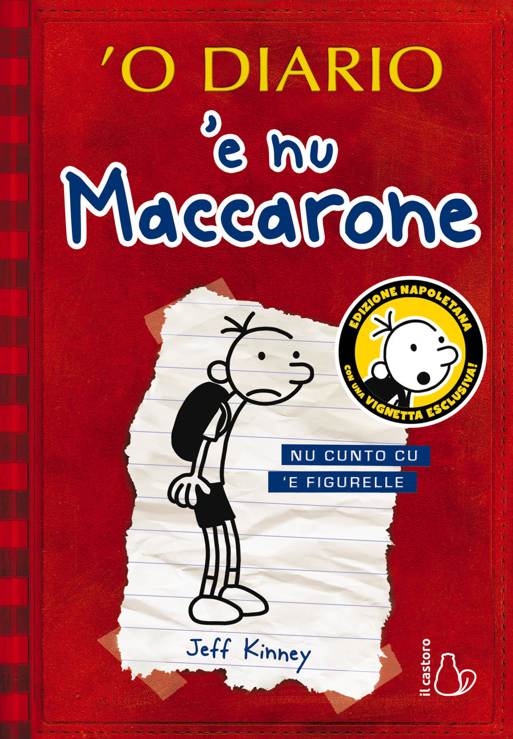 'O diario 'e nu maccarone. Nu cunto cu 'e figurelle. Con Segnalibro.