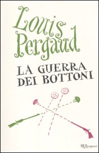 La guerra dei bottoni.
