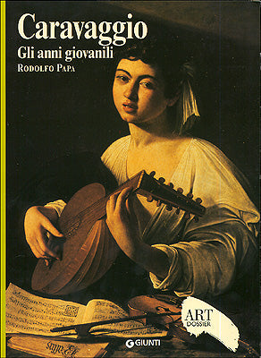 Caravaggio. Gli anni giovanili