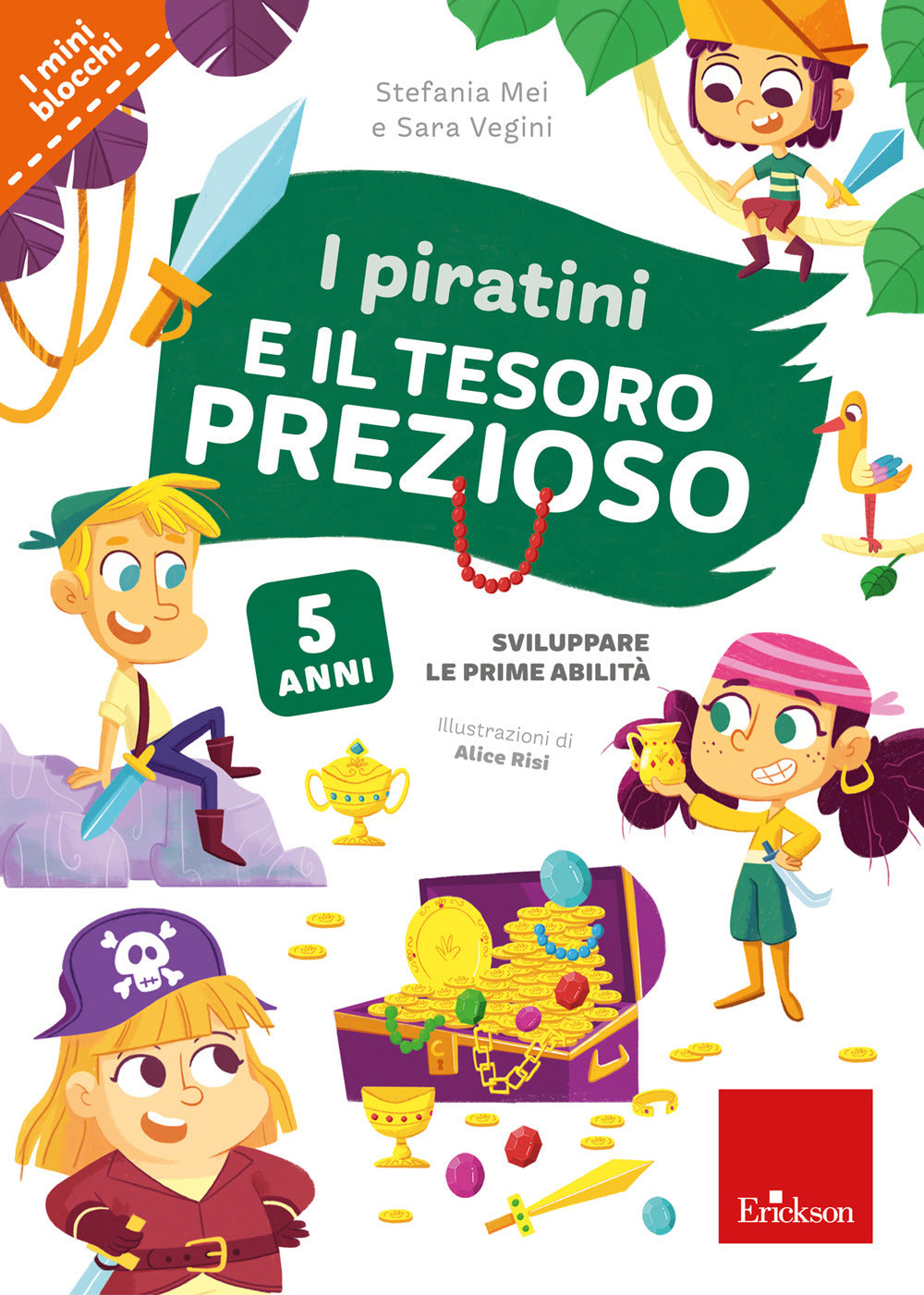 I piratini e il tesoro prezioso. Sviluppare i prerequisiti.