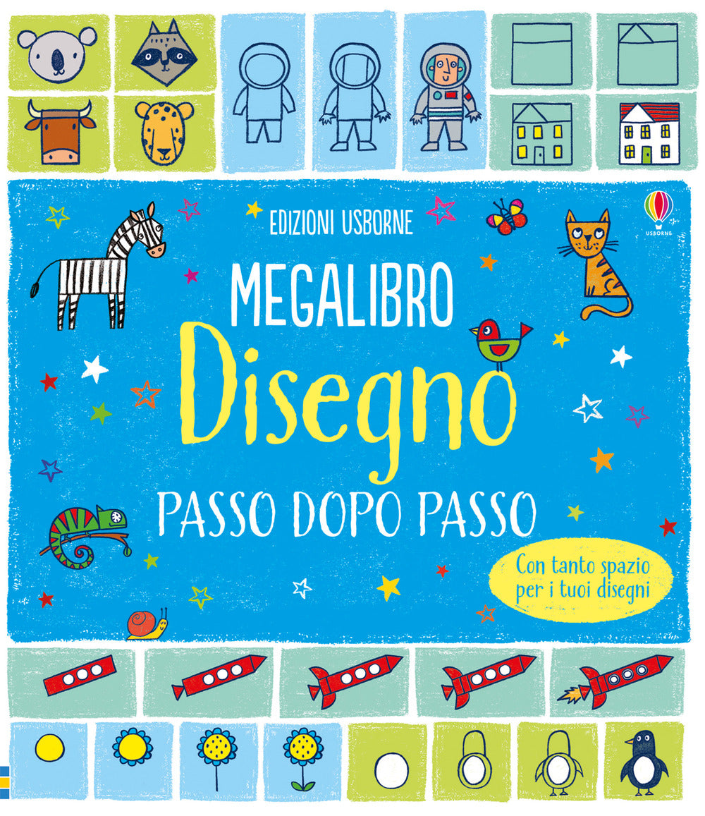 Disegno passo dopo passo. Megalibro. Ediz. illustrata.