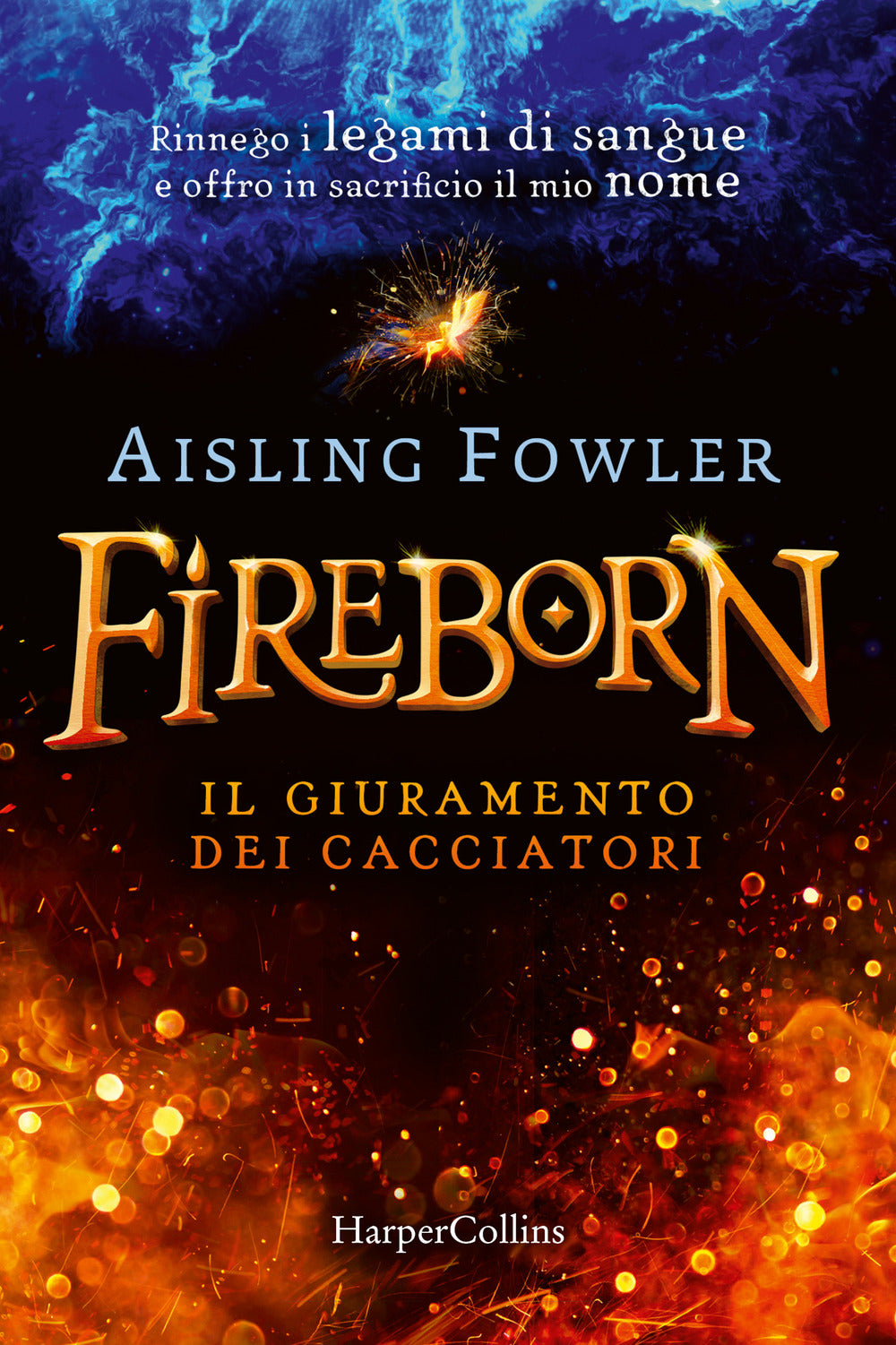 Fireborn. Il giuramento dei cacciatori.