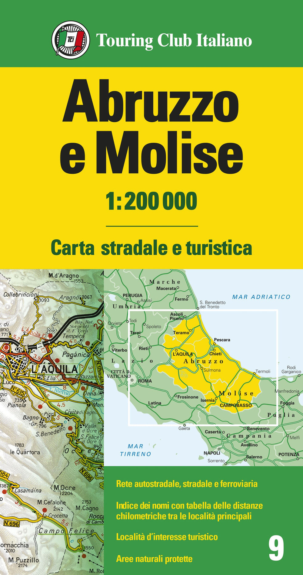 Abruzzo e Molise 1:200.000. Carta stradale e turistica. Ediz. multilingue.