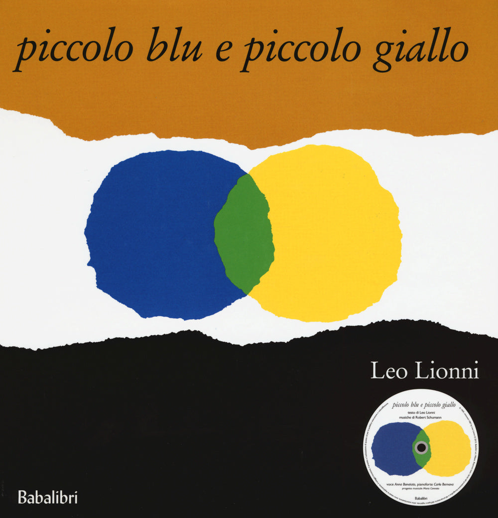 Piccolo blu e piccolo giallo. Ediz. illustrata. Con CD Audio.