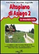 Altopiano di Asiago in mountain bike 2.