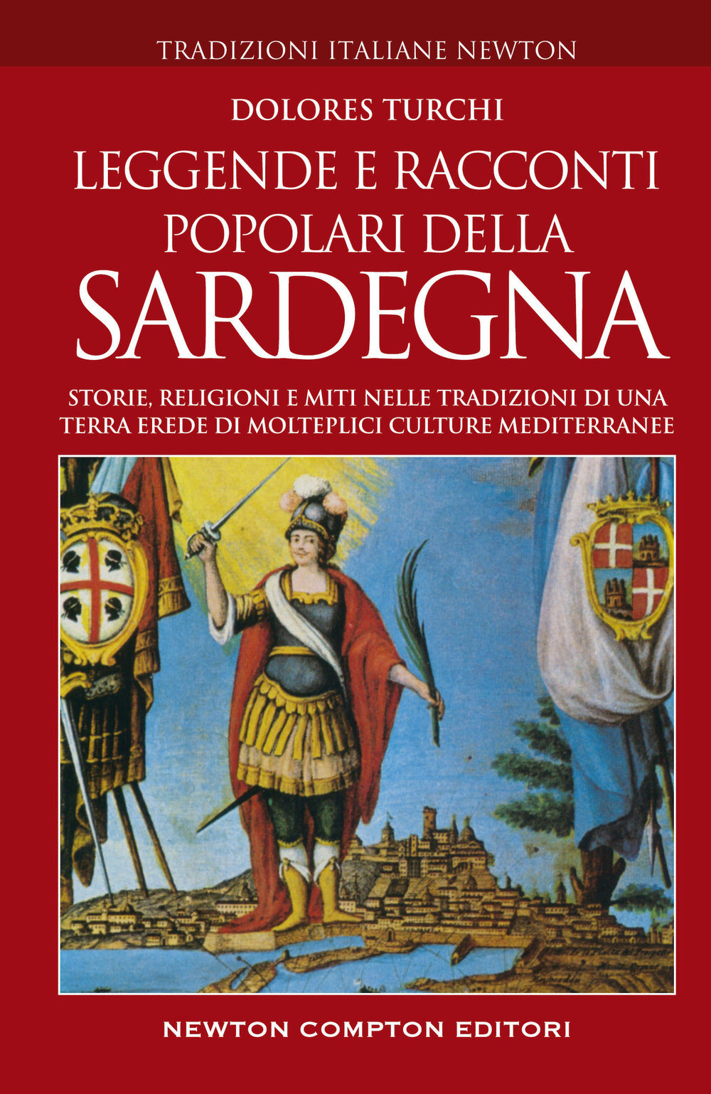 Leggende e racconti popolari della Sardegna. Storie, religioni e miti nelle tradizioni di una terra erede di molteplici culture mediterranee.