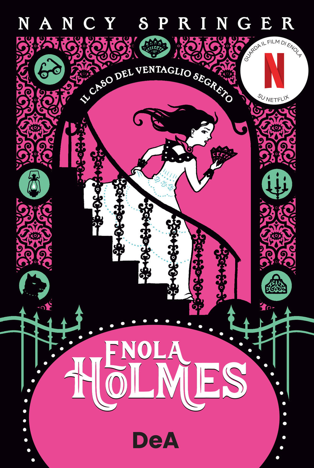 Il caso del ventaglio segreto. Enola Holmes. Vol. 4.