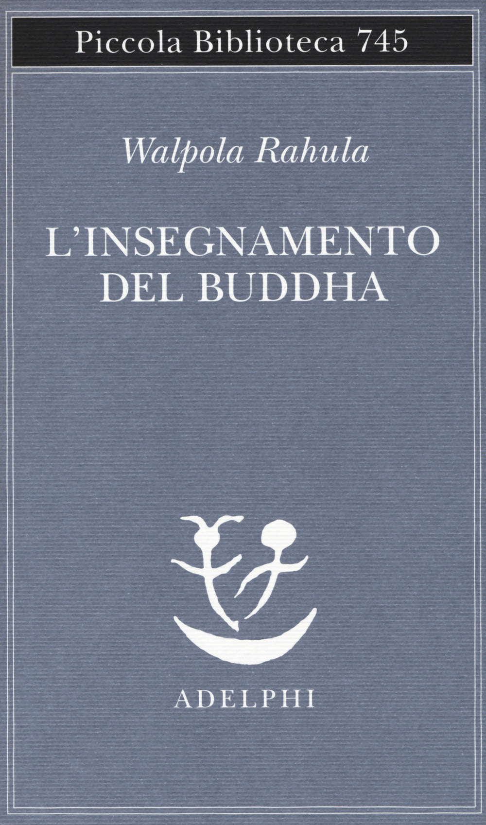 L'insegnamento del Buddha.