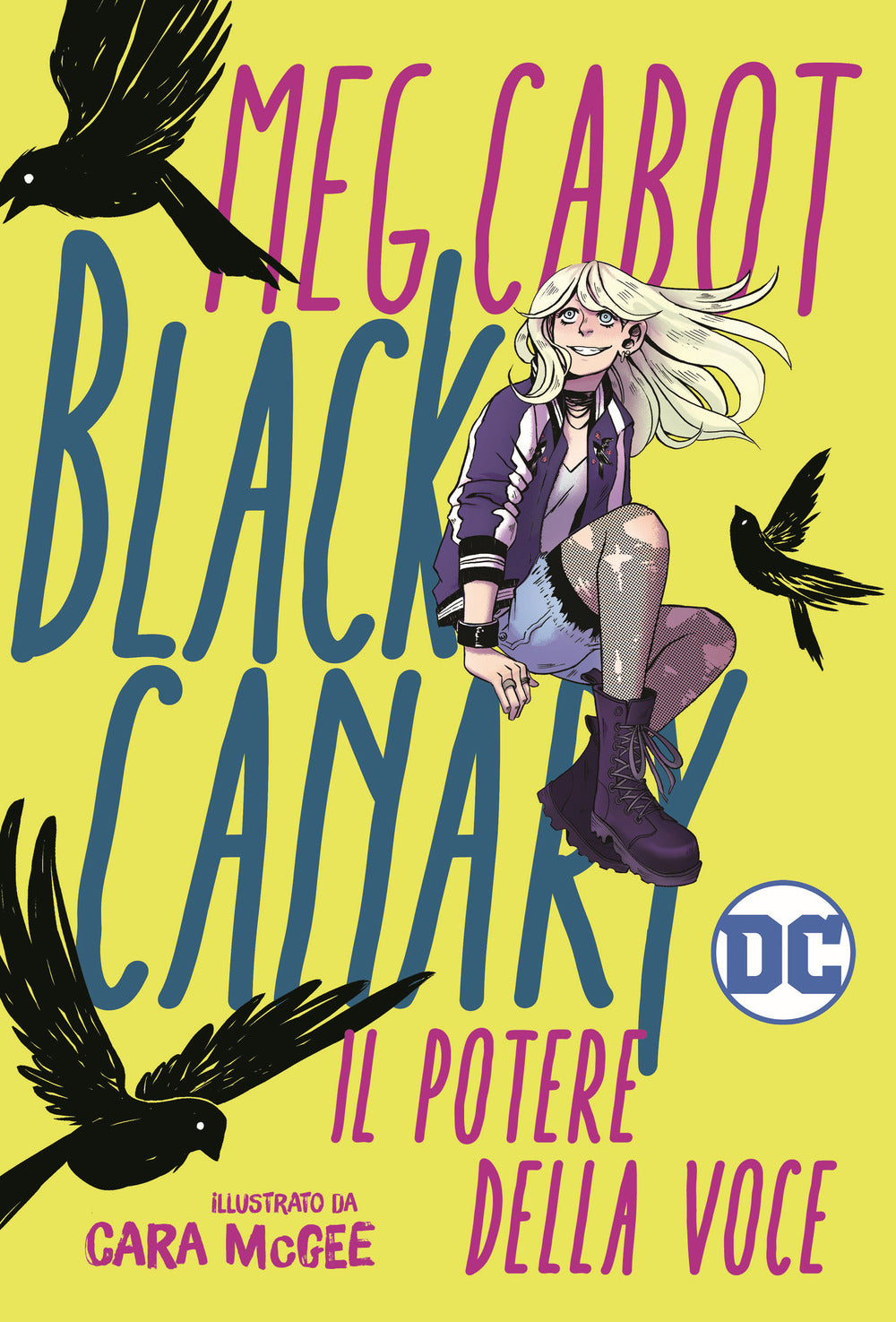 Black Canary. Il potere della voce.