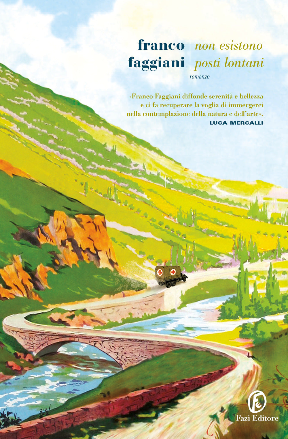 Non esistono posti lontani.