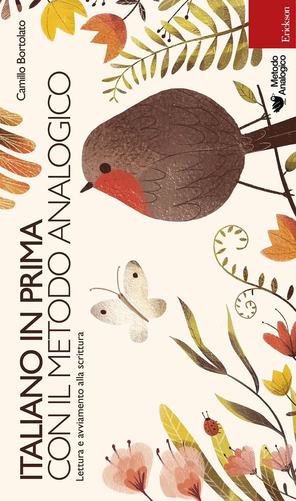 Italiano in prima con il metodo analogico. Lettura e avviamento alla scrittura.