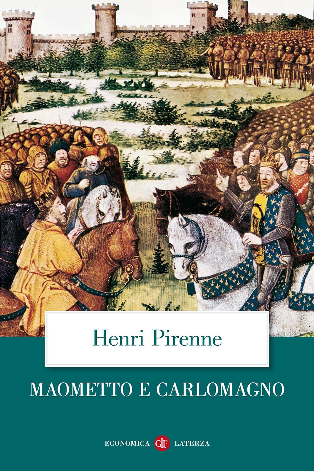 Maometto e Carlomagno.