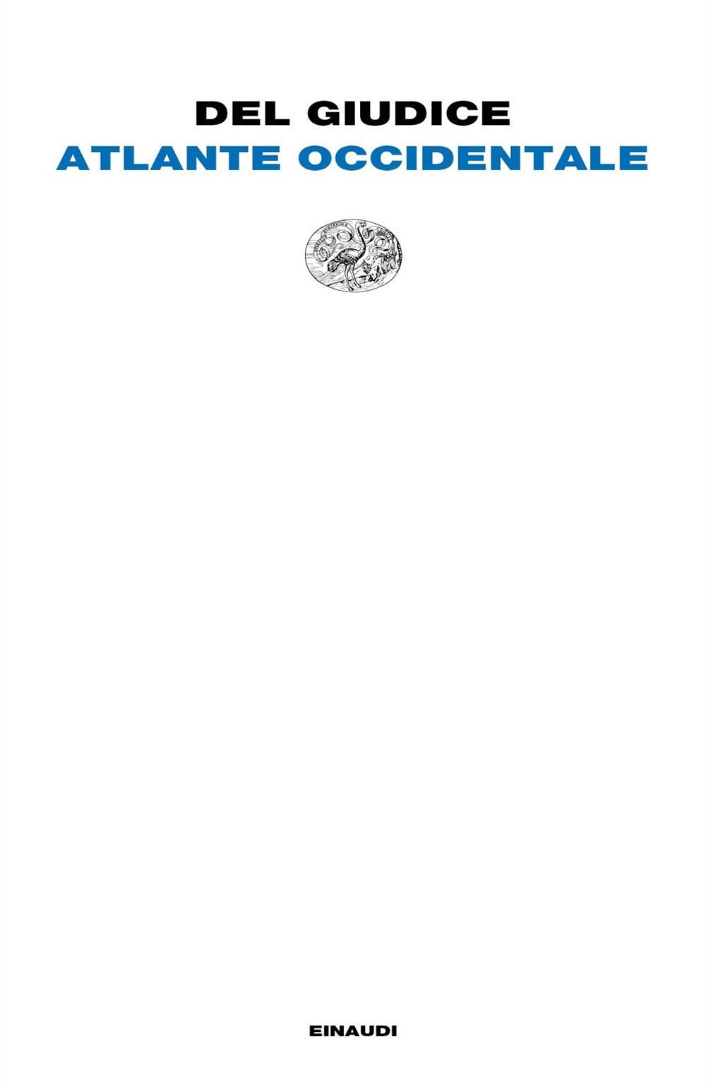 Atlante occidentale. Con il Taccuino di Ginevra. Nuova ediz..