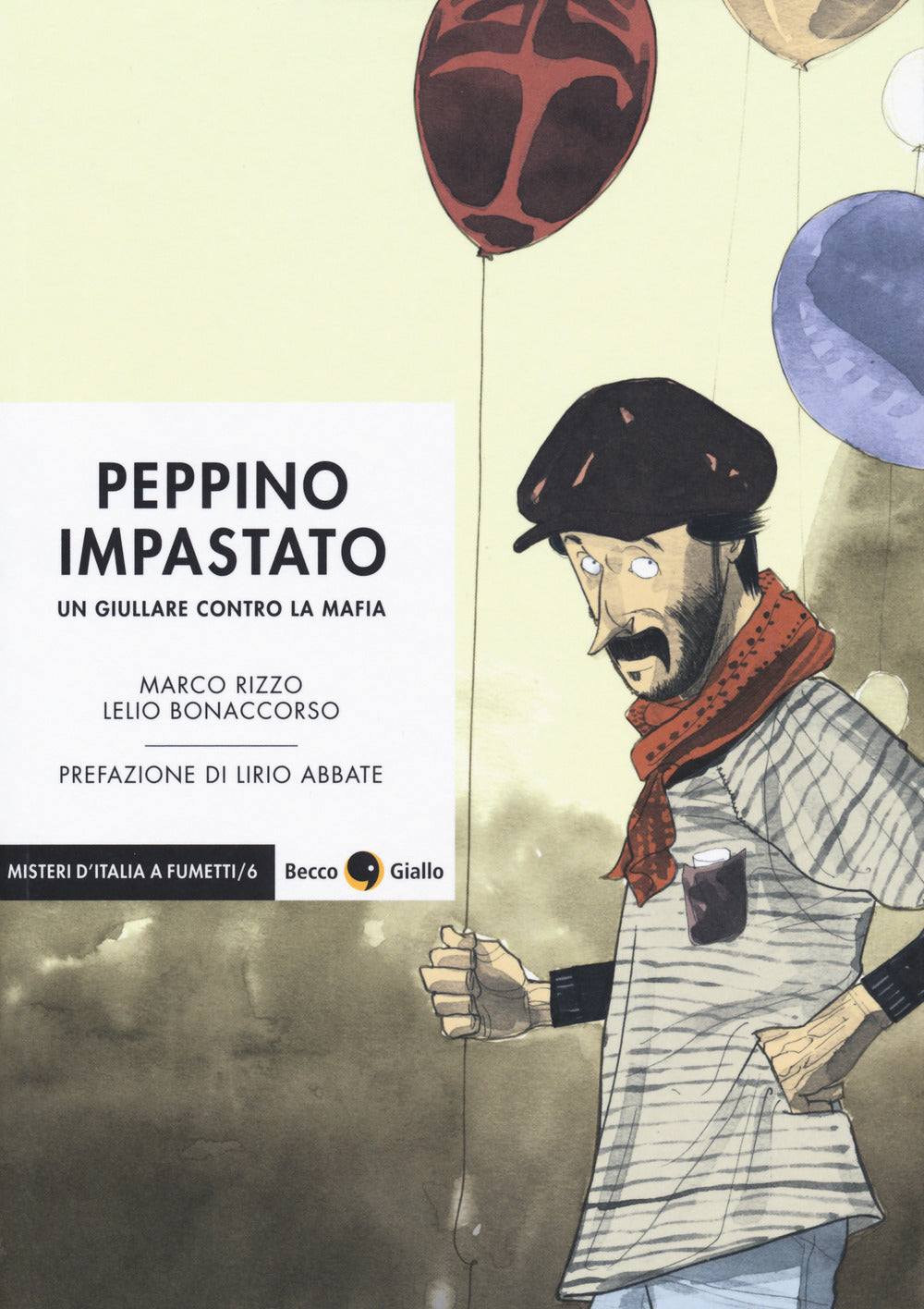 Peppino Impastato. Un giullare contro la mafia.