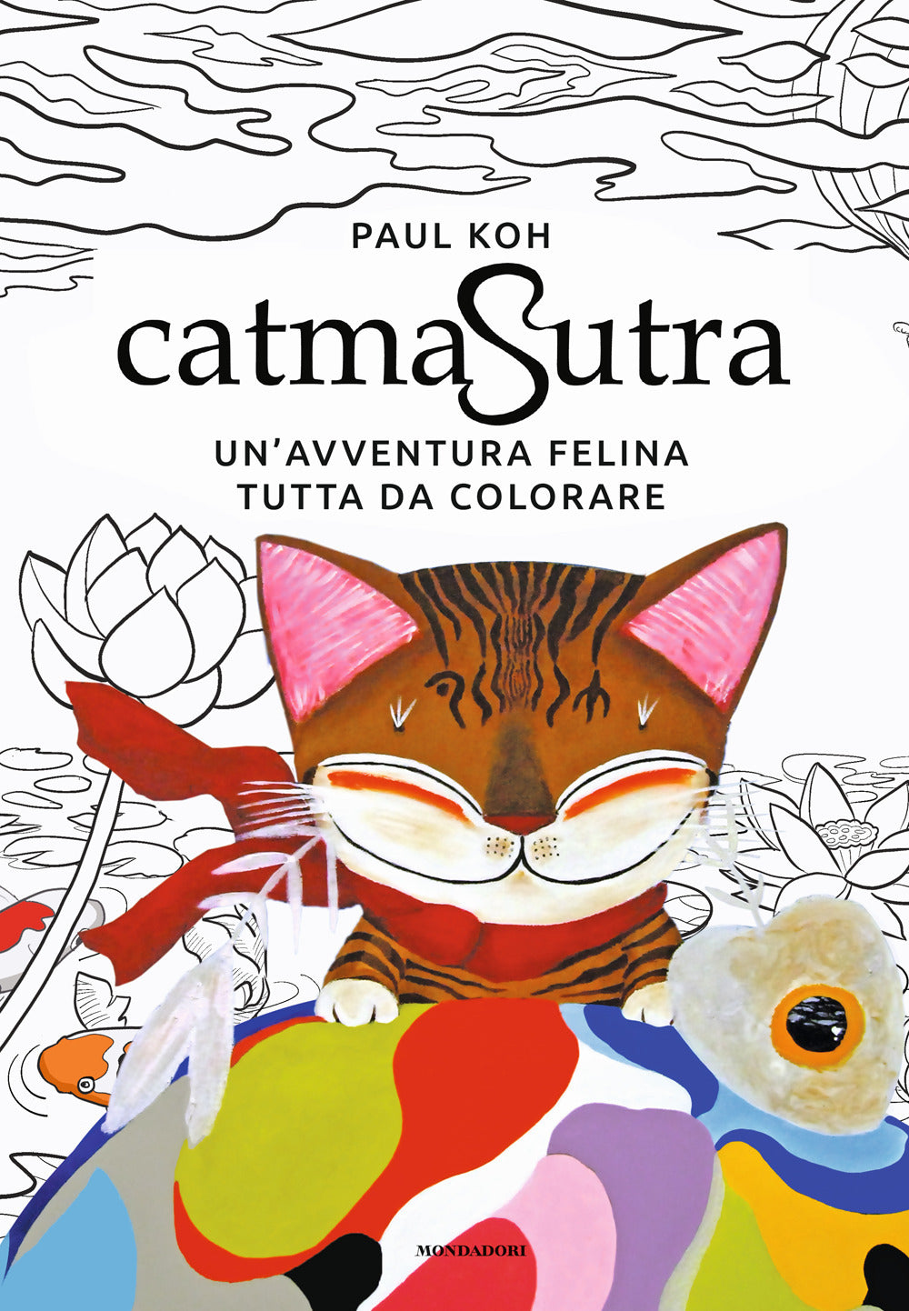 Catmasutra. Un'avventura felina tutta da colorare. Ediz. illustrata.