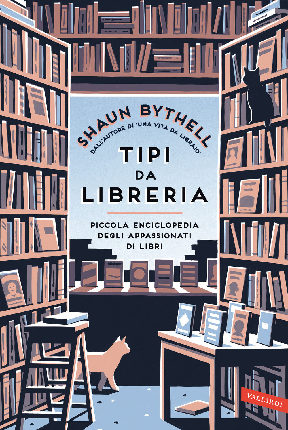 Tipi da libreria. Piccola enciclopedia degli appassionati di libri
