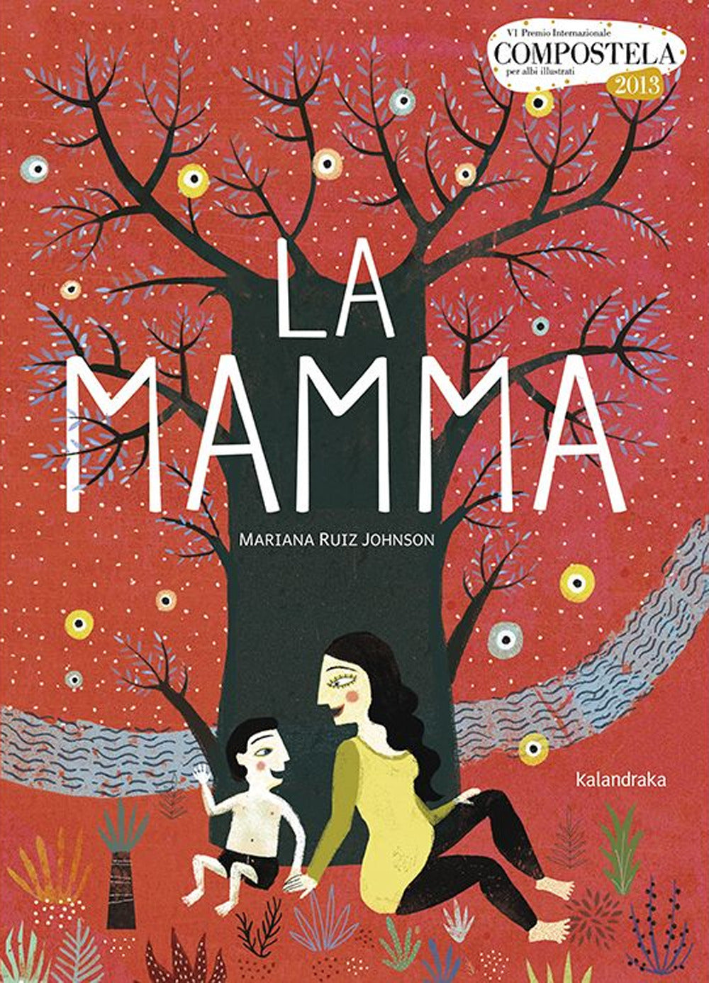 La mamma. Ediz. illustrata.