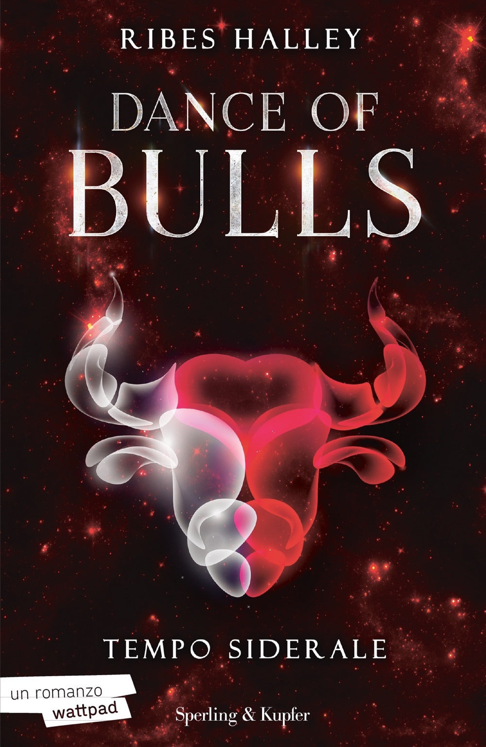 Tempo siderale. Dance of bulls. Vol. 1.: libro di Ribes Halley