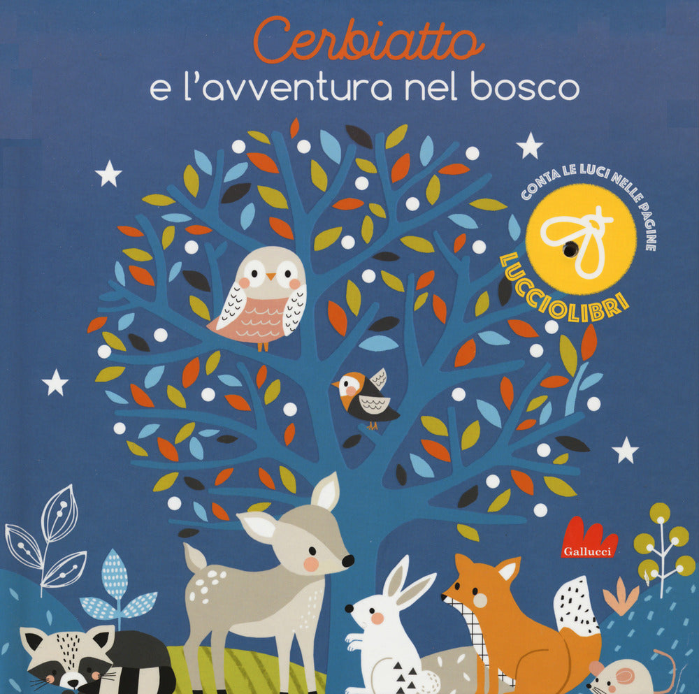 Cerbiatto e l'avventura nel bosco. Lucciolibri.