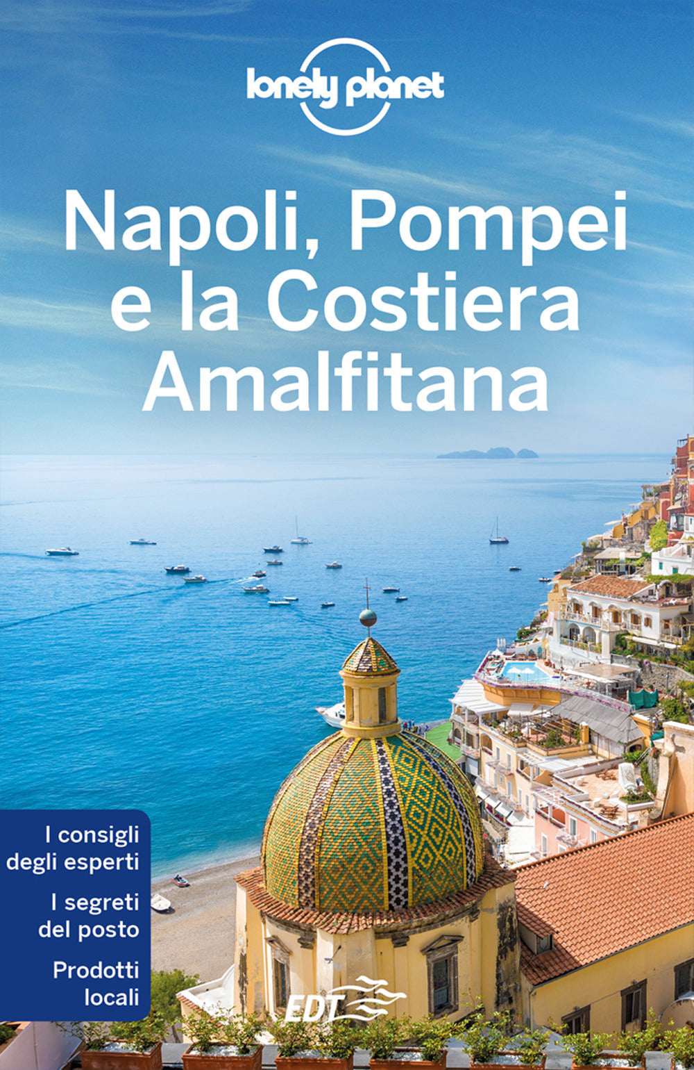 Napoli, Pompei e la Costiera Amalfitana.