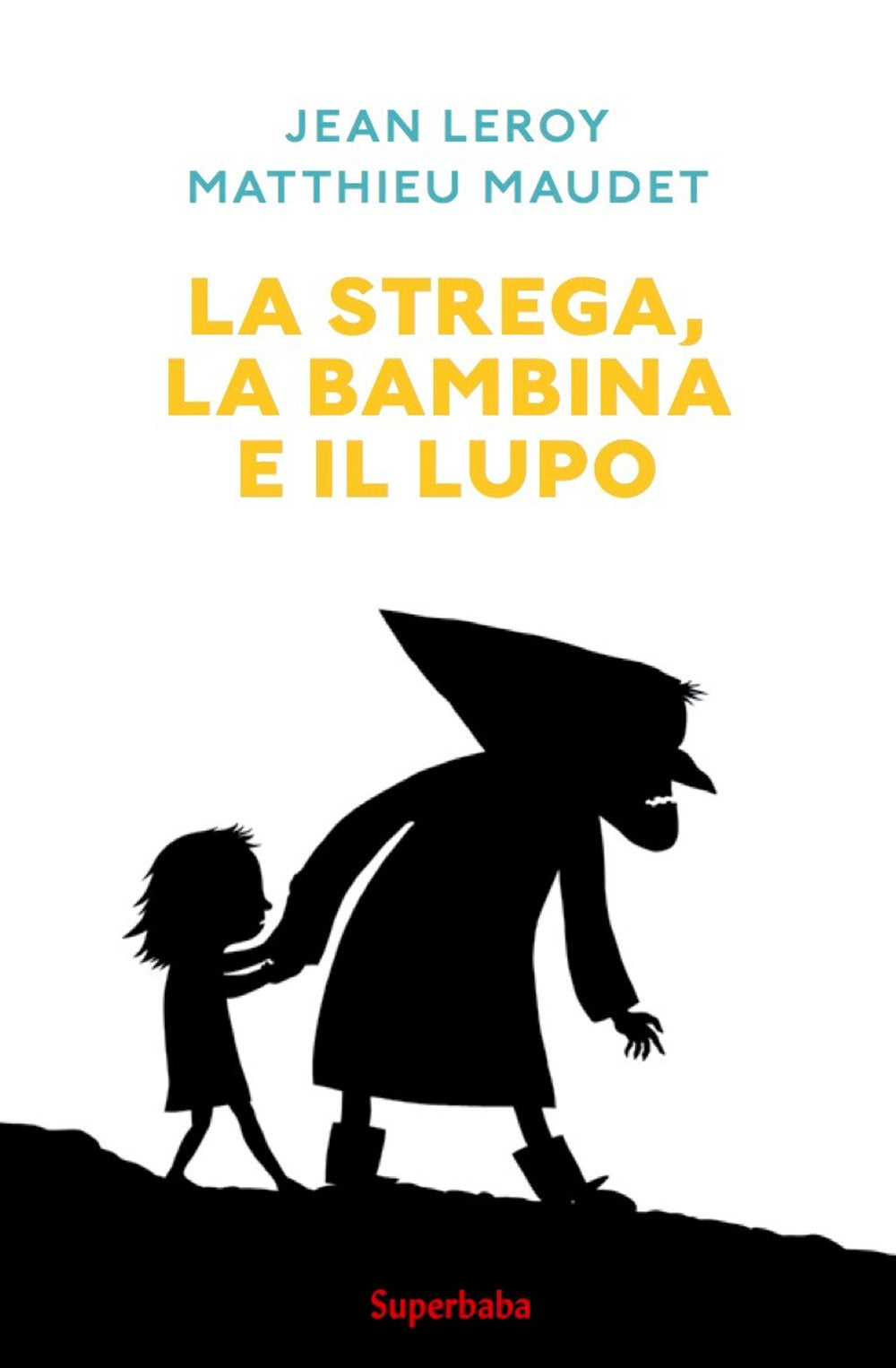 La strega, la bambina e il lupo.