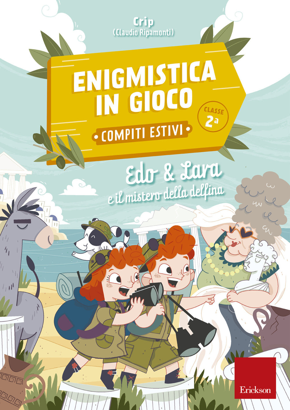 Edo & Lara e il mistero della delfina. Enigmistica in gioco. Compiti estivi. Classe 2ª.