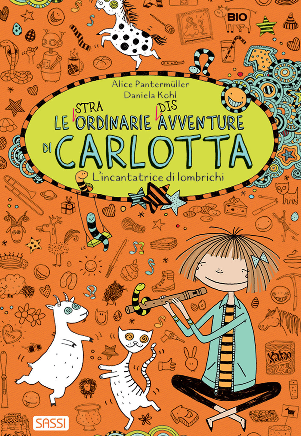 L'incantatrice di lombrichi. Le (stra)ordinarie (dis)avventure di Carlotta.