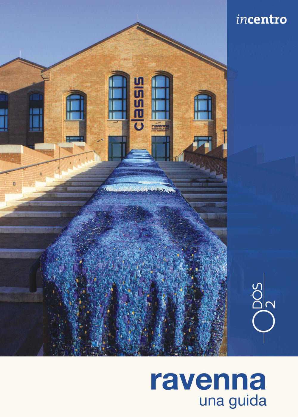 Ravenna. Una guida.