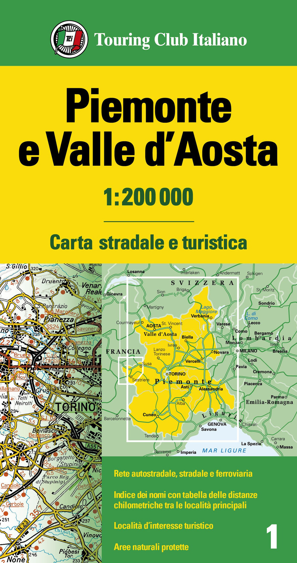 Piemonte e Valle d'Aosta 1:200.000. Carta stradale e turistica.