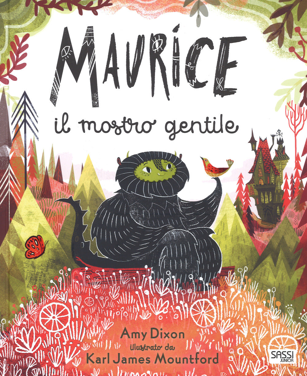 Maurice il mostro gentile. Ediz. a colori.