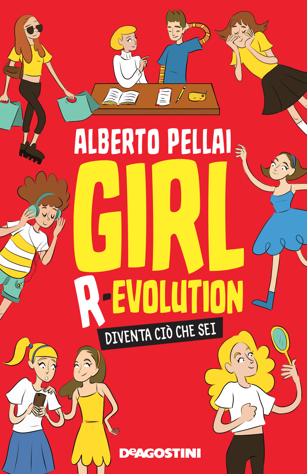 Girl r-evolution. Diventa ciò che sei.