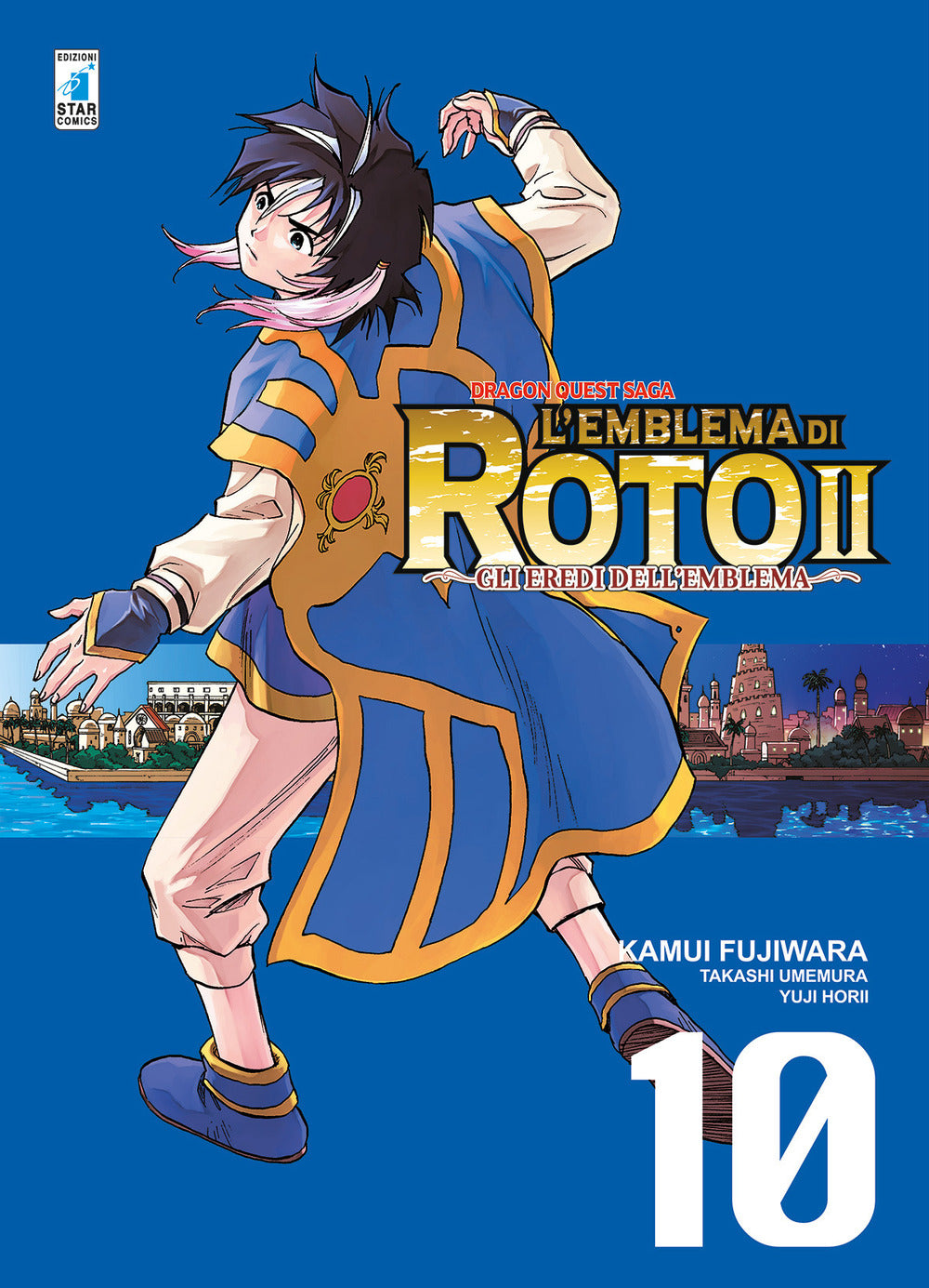 L'emblema di Roto II. Gli eredi dell'emblema. Dragon quest saga. Vol. 10.