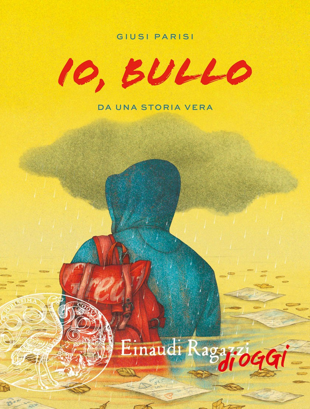 Io bullo.
