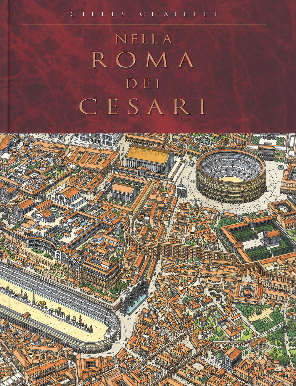 Nella Roma dei Cesari. Ediz. a colori.