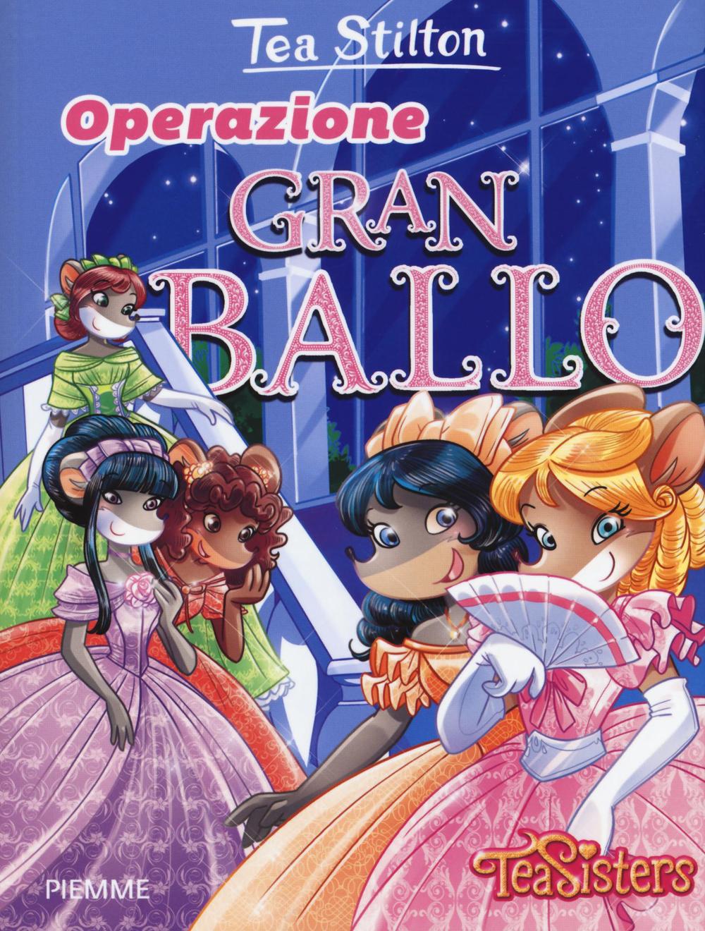 Operazione Gran Ballo. Ediz. illustrata.